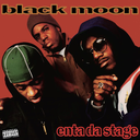 Black Moon, Enta Da Stage