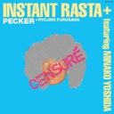 Pecker, Instant Rasta + Featuring Minako Yoshida