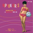 Nippon Girls: Japanese Pop, Beat & Bossa Nova 1967-69