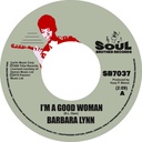 Barbara Lynn, I’m A Good Woman / I Don’t Want A Playboy