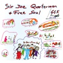 Sir Joe Quarterman and Free Soul