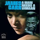 James Carr, A Man Needs A Woman