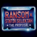 Ransom & Statik Selektah, The Proposal
