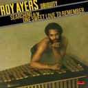 Roy Ayers Ubiquity, Searching / One Sweet Love To Remember