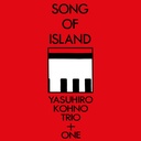 Yasuhiro Kohno Trio + One, Song of Island