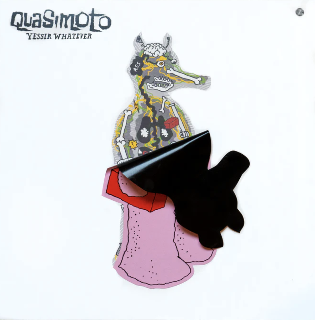 Quasimoto, Yessir Whatever