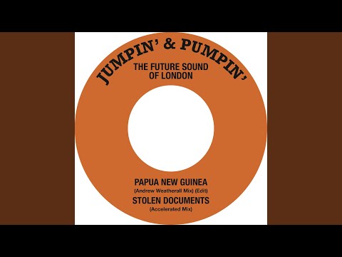 The Future Sound Of London Papua, New Guinea/Stolen Documents