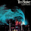 Tim Blake, Crystal Machine