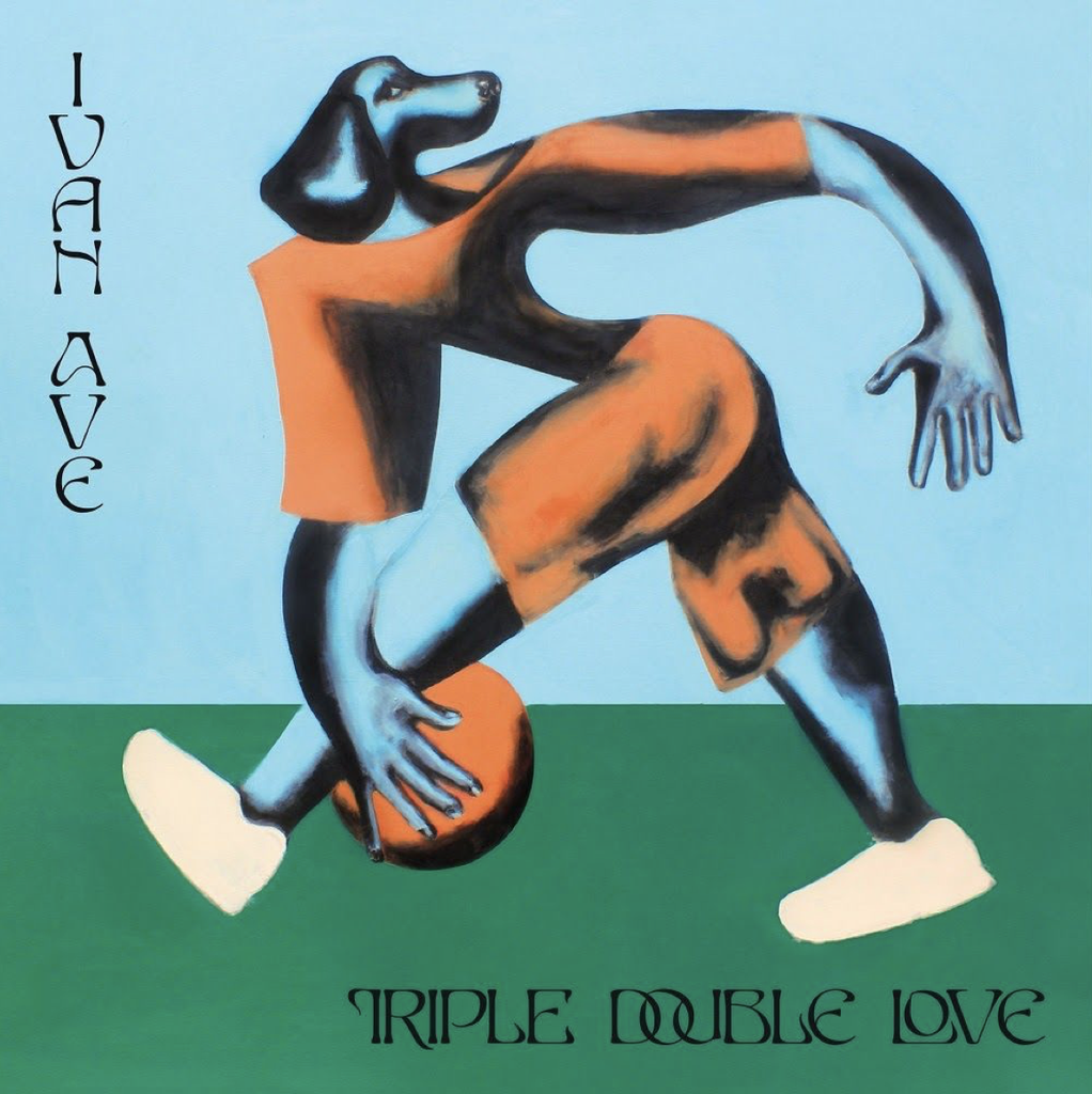 Ivan Ave, Triple Double Love b/w Phone Won't Charge