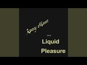 Kenny Mann, With Liquid Pleasure