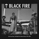 Black Fire, The Black Fire Records Story 1975​-​1993