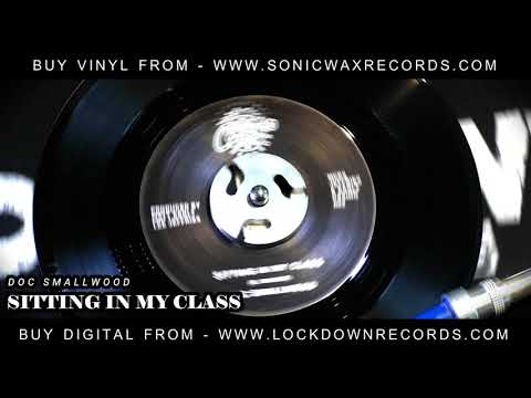 Doc Smallwood, Sitting In My Class / Blank (One Sided 7” 45)