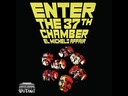 El Michels Affair, Enter the 37th Chamber