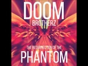 Doom Brotherz, The Resurrection Of The Phantom (COLOR)