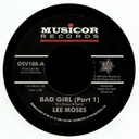 Lee Moses, Bad Girl (Pt 1 & 2)