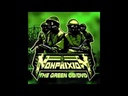 Non Phixion, The Green