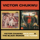 Victor Chukwu, Akalaka / Uncle Victor Chuks & The Black Irokos, The Power