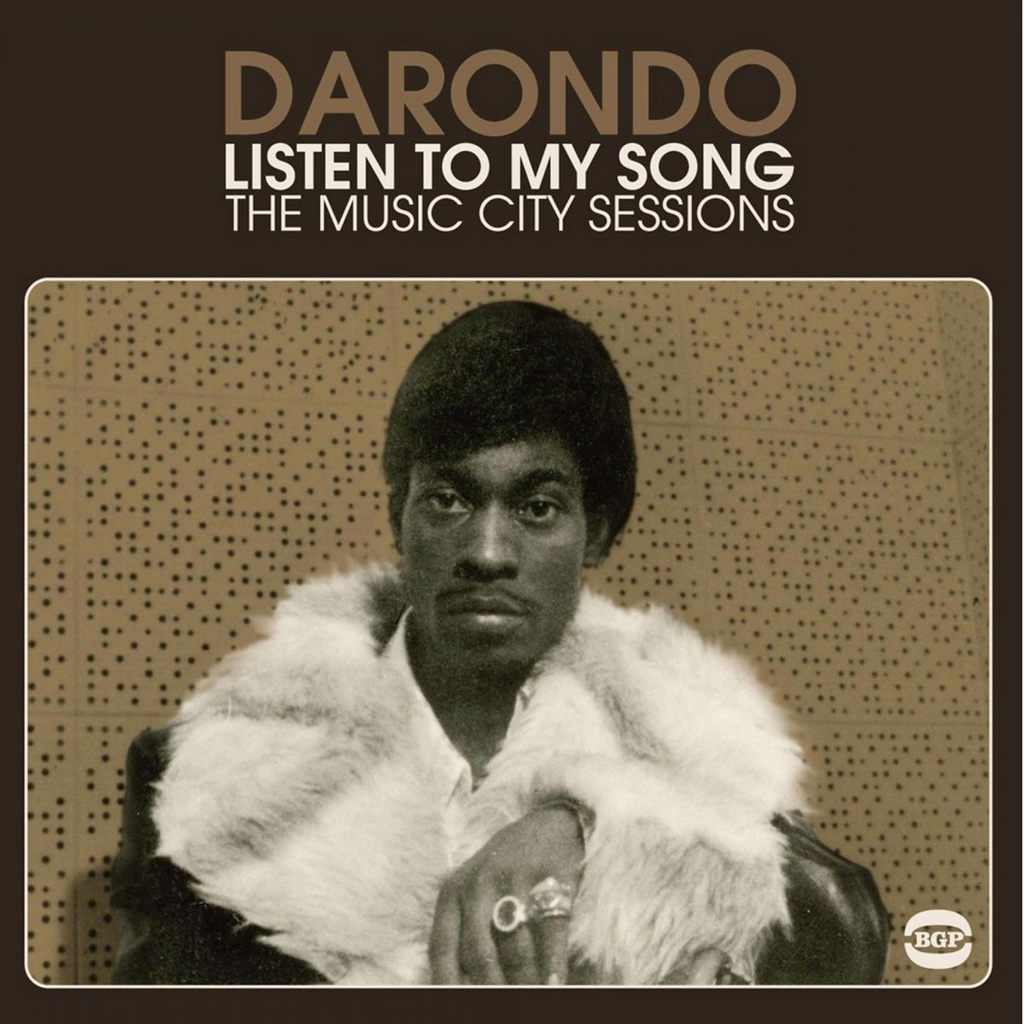 Darondo, Listen To My Song: The Music City Sessions (COLOR)