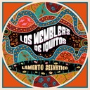 Los Wembler's de Iquitos, Lamento Selvatico