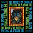 The Orchestra Soledad, Vamonos / Let's Go