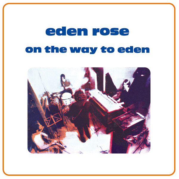 Eden Rose, On The Way To Eden