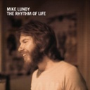 Mike Lundy, The Rhythm Of Life