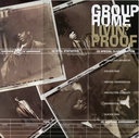 Group Home, Livin' Proof