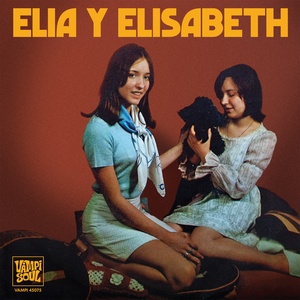 [VAMPI45075] ELIA Y ELIZABETH, FUE UNA LAGRIMA / CAE LA LLUVIA