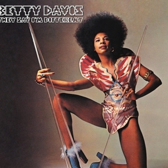 Betty Davis, They Say Im Different (COLOR)