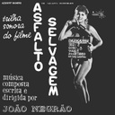 João Negrão, Asfalto Selvagem (O.S.T.)