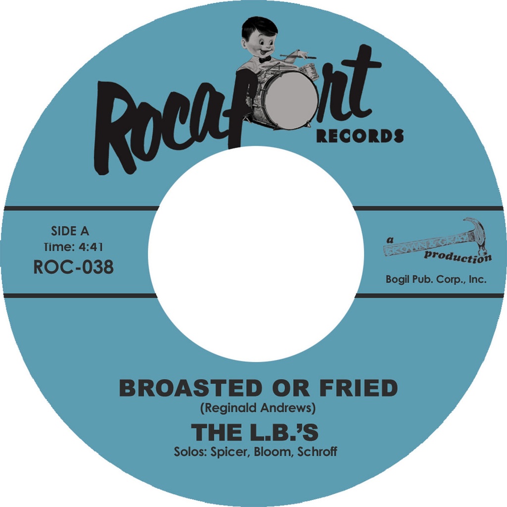 The L.B.'s, Broasted Or Fried b/w Soul's Path Ensemble, Stop Tryin'