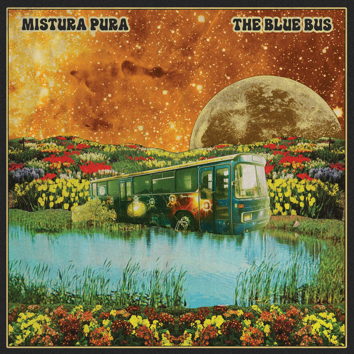Mistura Pura, The Blue Bus