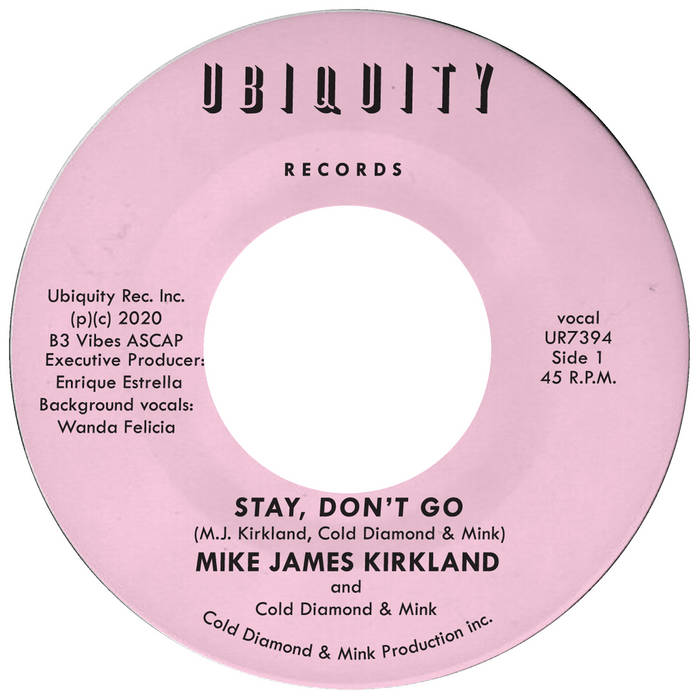 Mike James Kirkland and Cold Diamond & Mink, Stay, Don't Go