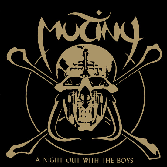 Mutiny, A Night Out With The Boys
