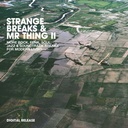 Mr. Thing, Strange Breaks & Mr. Thing Vol. II