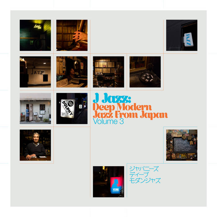 J Jazz Volume 3 : Deep Modern Jazz from Japan