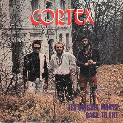 Cortex, Les Oiseaux Morts / Back To Life