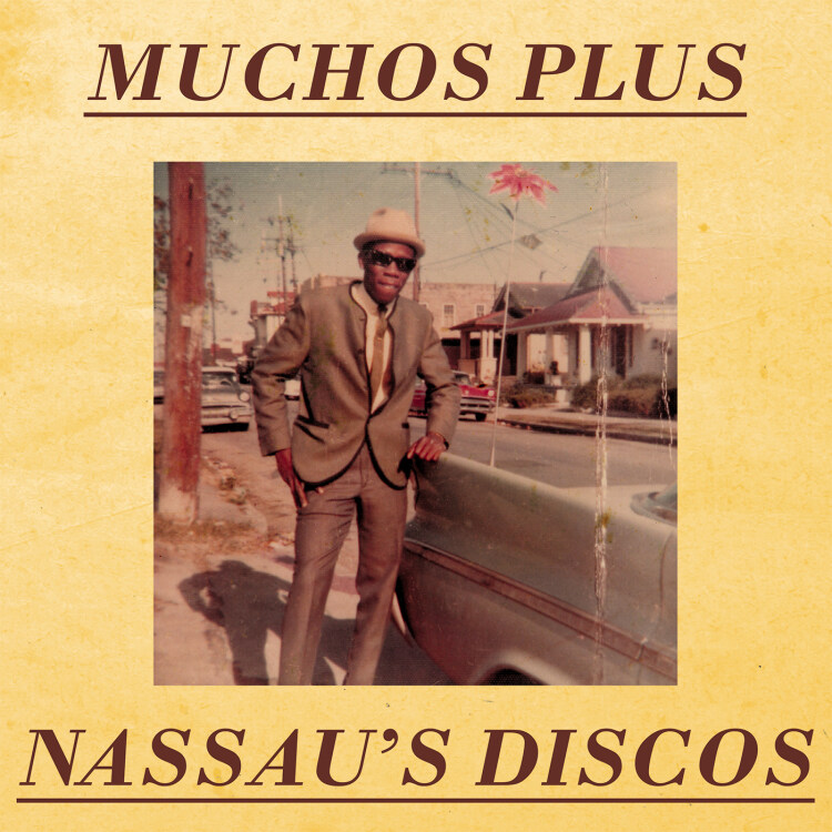 Muchos Plus, Nassau's Discos