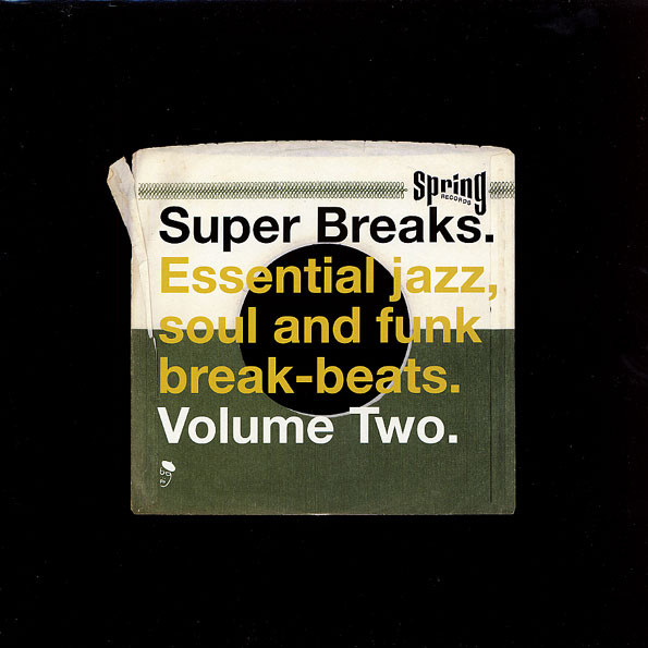Super Breaks - Essential Jazz, Soul And Funk Break-Beats - Volume Two