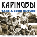 Kapingbdi, Take A Look Outside