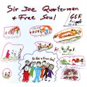 Sir Joe Quarterman and Free Soul LP