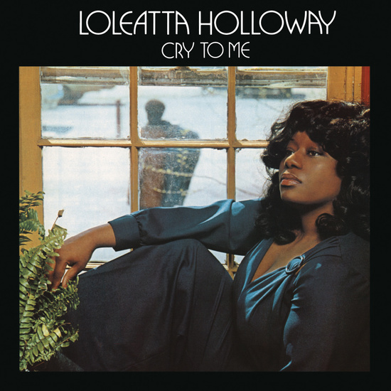 Loleatta Holloway, Cry To Me