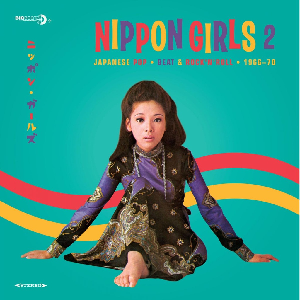 Nippon Girls 2: Japanese Pop, Beat & Rock'n'Roll 1966-70
