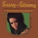 Sassy and Strong : Forgotten Sides From Nashville's Finest Ladies (1967-1973)