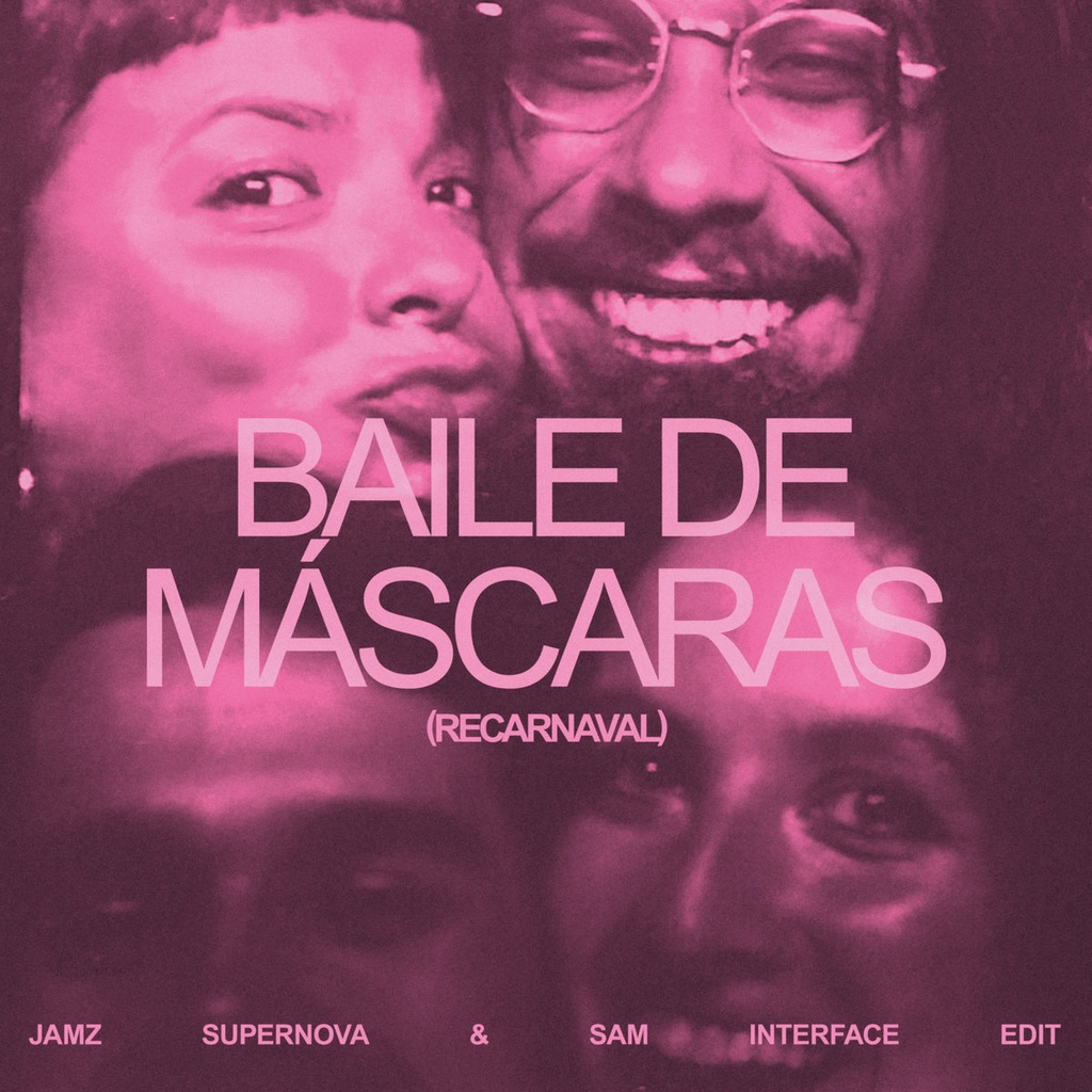 Bala Desejo, Baile De M​á​scaras (Jamz Supernova & Sam Interface Edit)