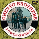 Ghetto Brothers, Power-Fuerza