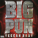 Big Pun, Yeeeah Baby (COLOR)