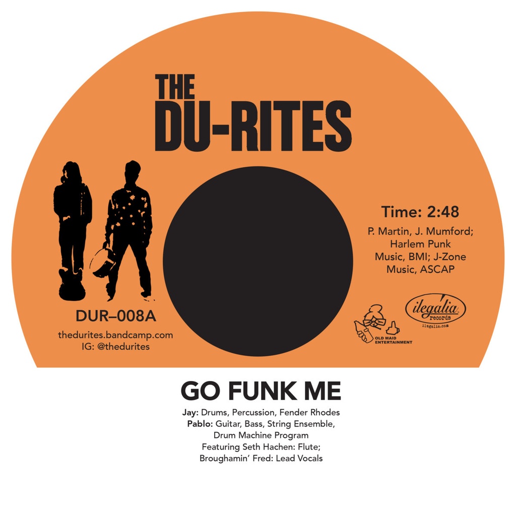 The Du-Rites  Go Funk Me/Bucket