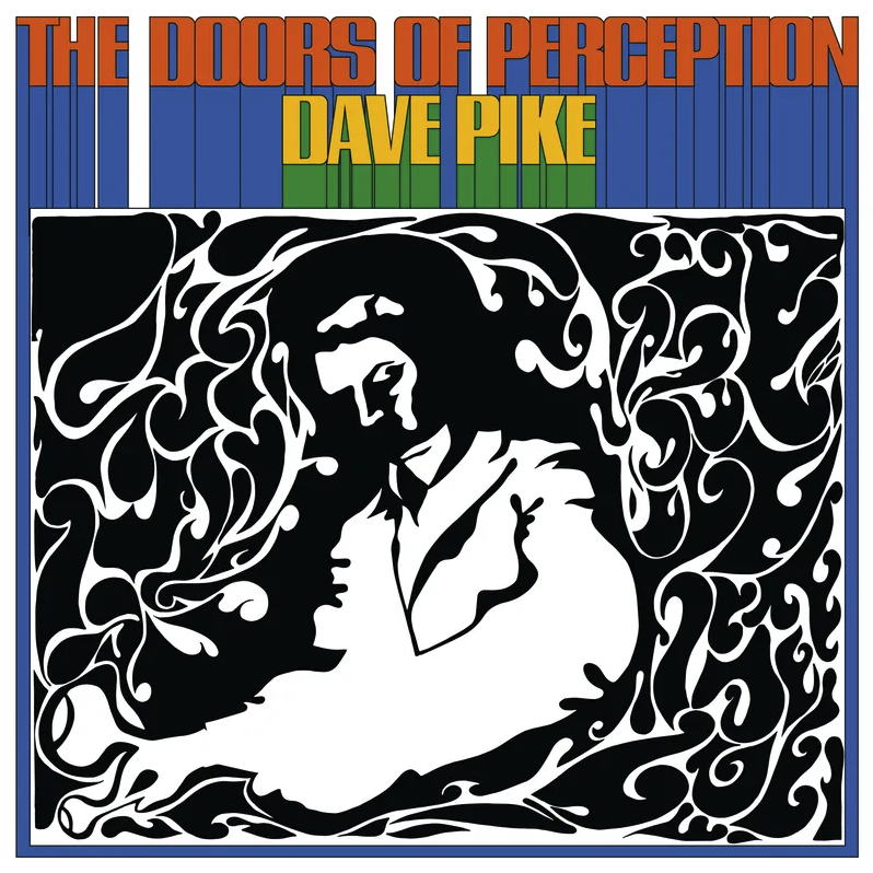 Dave Pike, The Doors Of Perception (COLOR)
