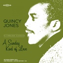 Quincy Jones, A Sunday Kind of Love (COLOR)